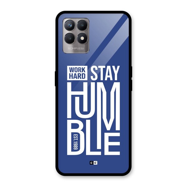 Always Stay Humble Glass Back Case for Realme 8i