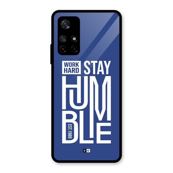 Always Stay Humble Glass Back Case for Redmi Note 11T 5G