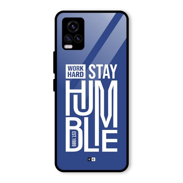 Always Stay Humble Glass Back Case for Vivo V20 2021