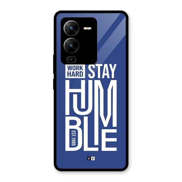 Always Stay Humble Glass Back Case for Vivo V25 Pro