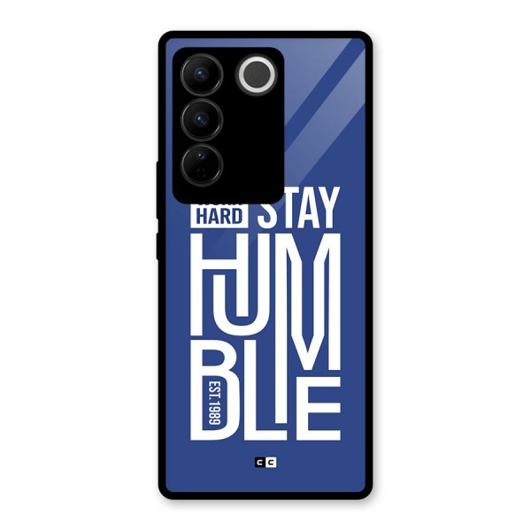 Always Stay Humble Glass Back Case for Vivo V27