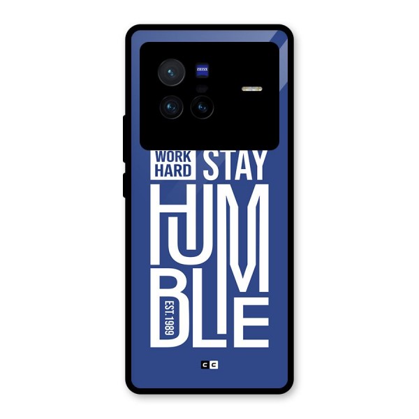 Always Stay Humble Glass Back Case for Vivo X80