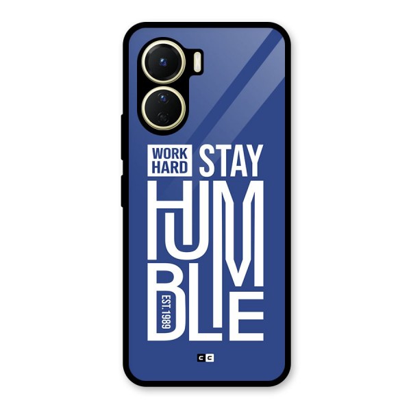 Always Stay Humble Glass Back Case for Vivo Y56