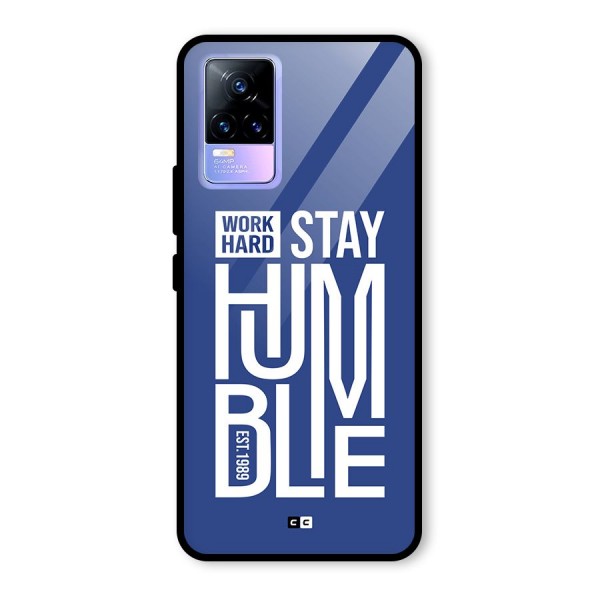 Always Stay Humble Glass Back Case for Vivo Y73