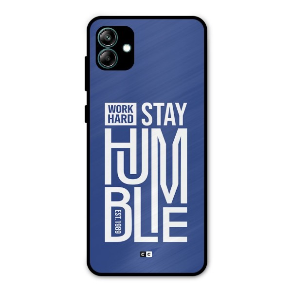 Always Stay Humble Metal Back Case for Galaxy A04