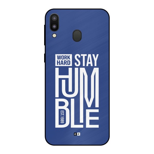 Always Stay Humble Metal Back Case for Galaxy M20