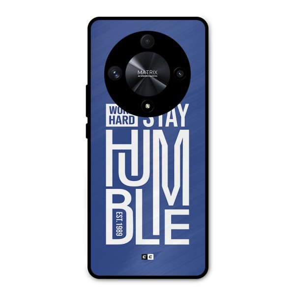 Always Stay Humble Metal Back Case for Honor X9b