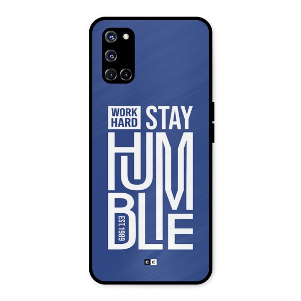 Always Stay Humble Metal Back Case for Oppo A52