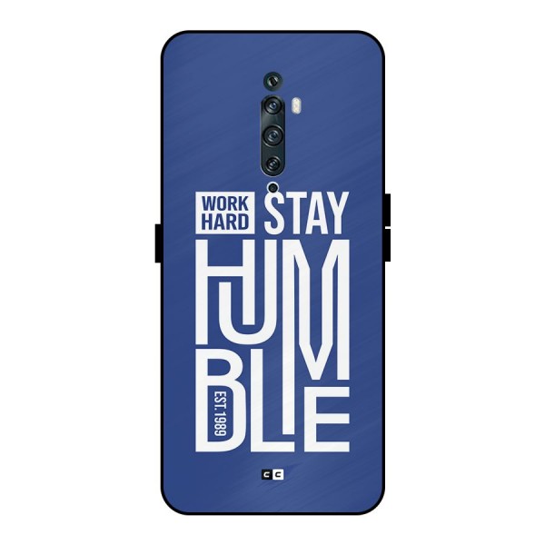 Always Stay Humble Metal Back Case for Oppo Reno2 F