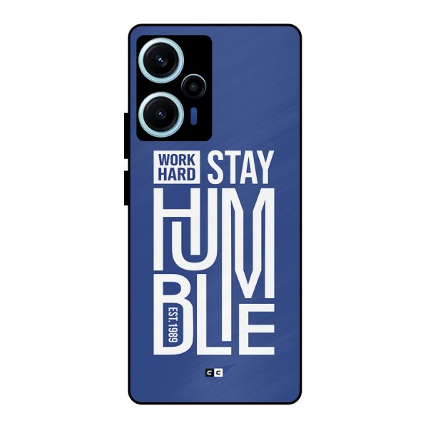 Always Stay Humble Metal Back Case for Poco F5