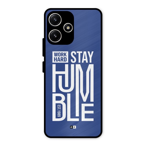 Always Stay Humble Metal Back Case for Poco M6 Pro