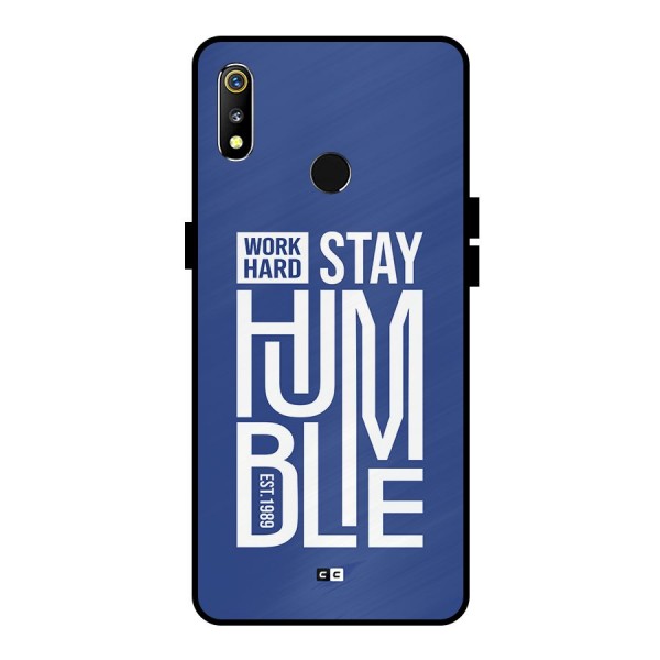 Always Stay Humble Metal Back Case for Realme 3