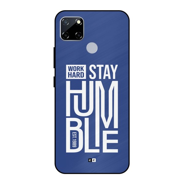 Always Stay Humble Metal Back Case for Realme Narzo 20