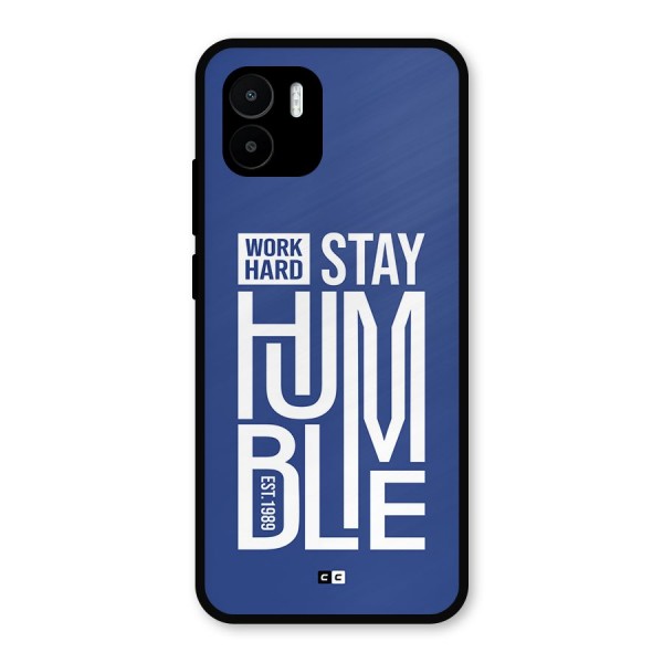 Always Stay Humble Metal Back Case for Redmi A2