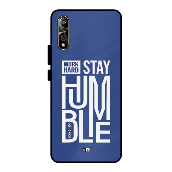 Always Stay Humble Metal Back Case for Vivo S1