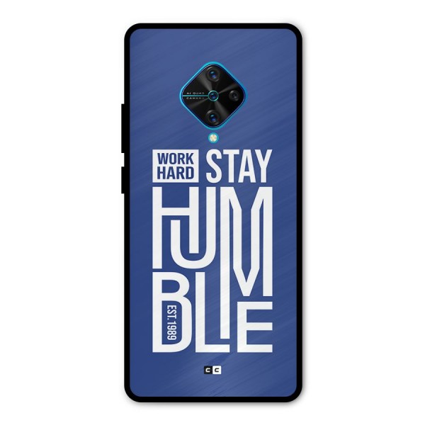 Always Stay Humble Metal Back Case for Vivo S1 Pro