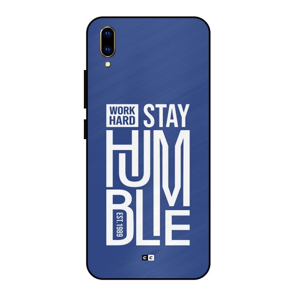 Always Stay Humble Metal Back Case for Vivo V11 Pro