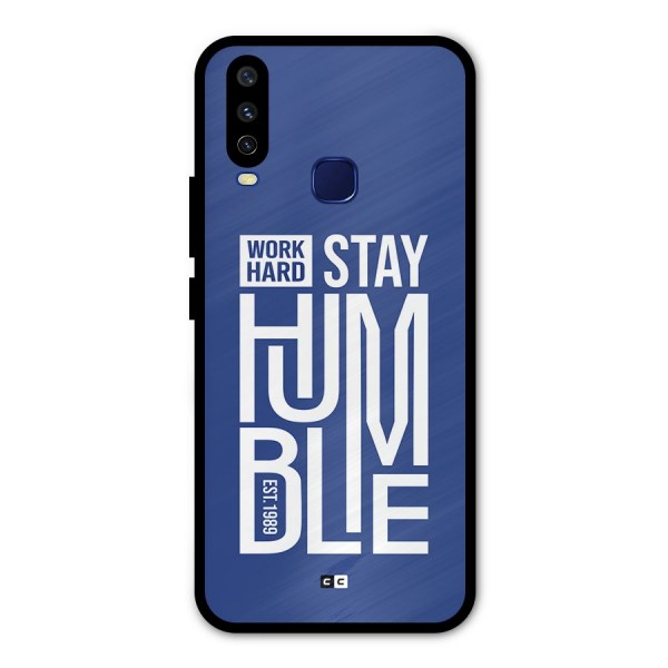 Always Stay Humble Metal Back Case for Vivo V17