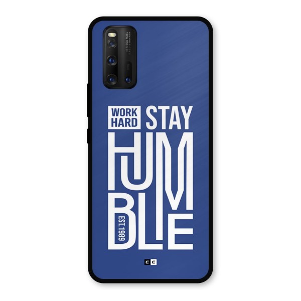 Always Stay Humble Metal Back Case for iQOO 3