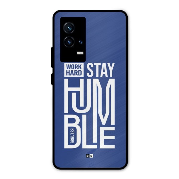 Always Stay Humble Metal Back Case for iQOO 9 5G