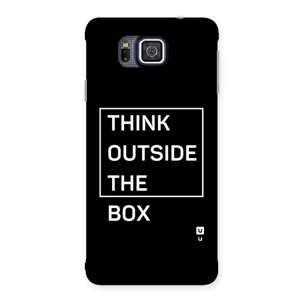 Always Think Outside Back Case for Galaxy Alpha