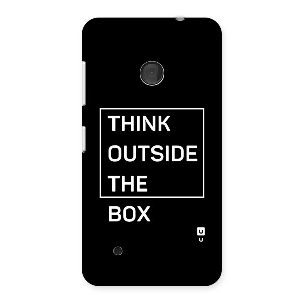 Always Think Outside Back Case for Lumia 530