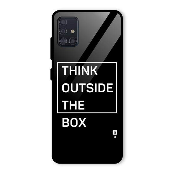 Always Think Outside Glass Back Case for Galaxy A51