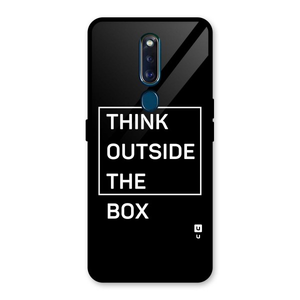 Always Think Outside Glass Back Case for Oppo F11 Pro