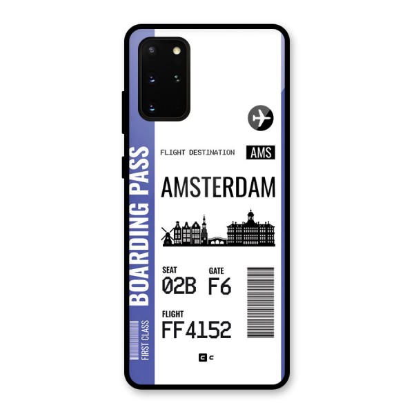 Amsterdam Boarding Pass Glass Back Case for Galaxy S20 Plus