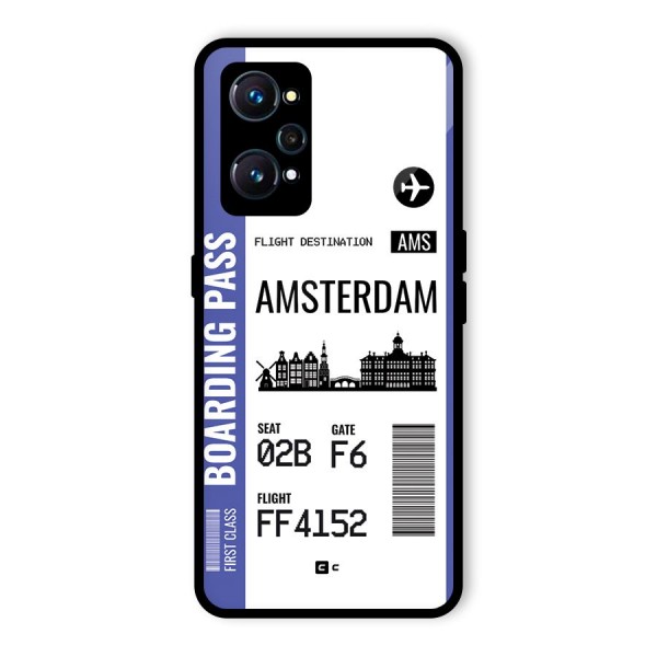 Amsterdam Boarding Pass Glass Back Case for Realme GT 2