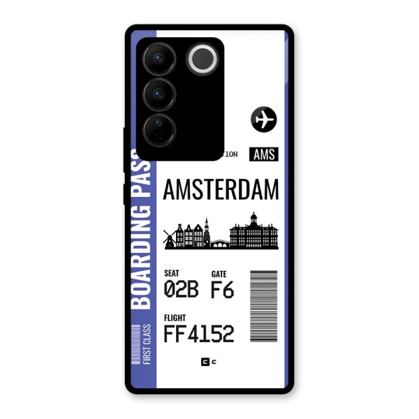 Amsterdam Boarding Pass Glass Back Case for Vivo V27 Pro