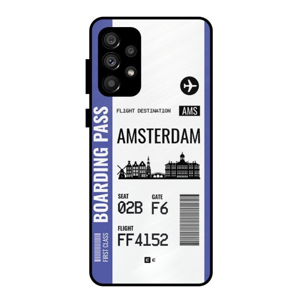 Amsterdam Boarding Pass Metal Back Case for Galaxy A73 5G