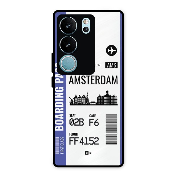 Amsterdam Boarding Pass Metal Back Case for Vivo V29 Pro