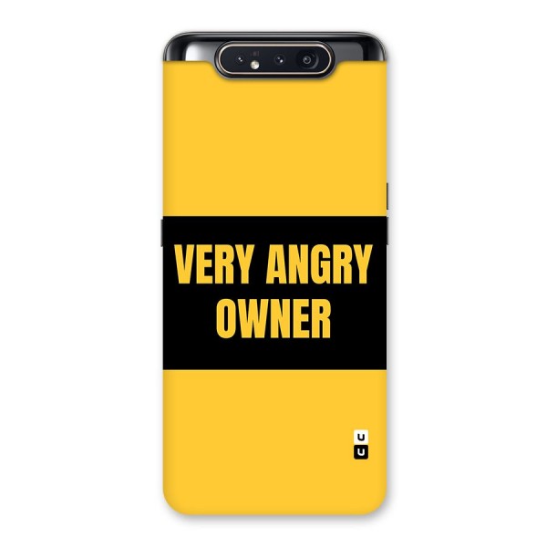 Angry Owner Back Case for Galaxy A80