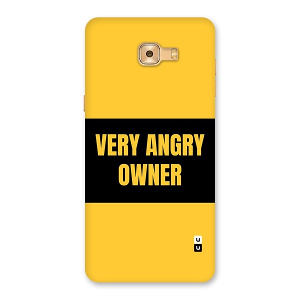 Angry Owner Back Case for Galaxy C9 Pro