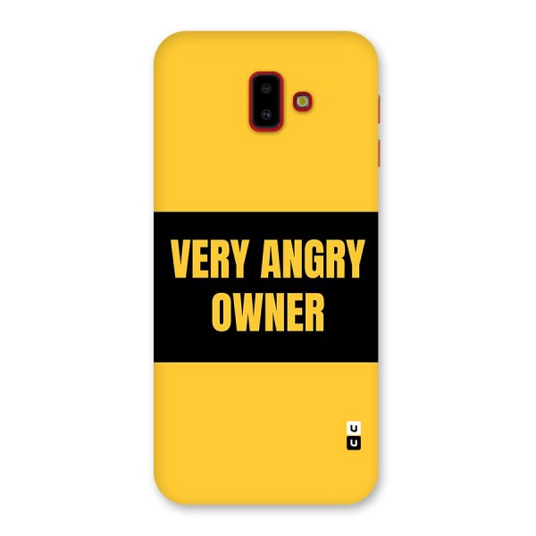 Angry Owner Back Case for Galaxy J6 Plus