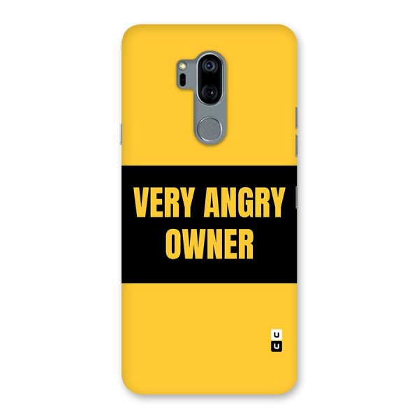 Angry Owner Back Case for LG G7