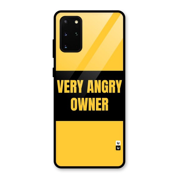 Angry Owner Glass Back Case for Galaxy S20 Plus