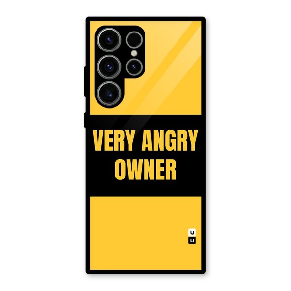 Angry Owner Glass Back Case for Galaxy S23 Ultra