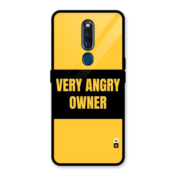 Angry Owner Glass Back Case for Oppo F11 Pro