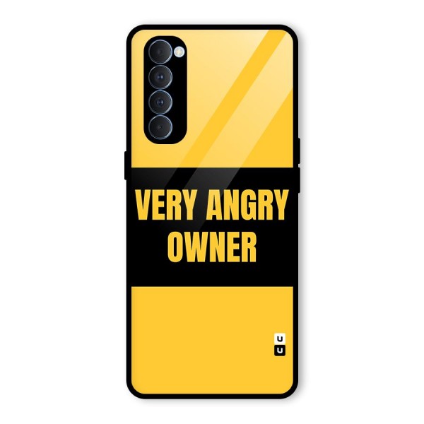 Angry Owner Glass Back Case for Oppo Reno4 Pro