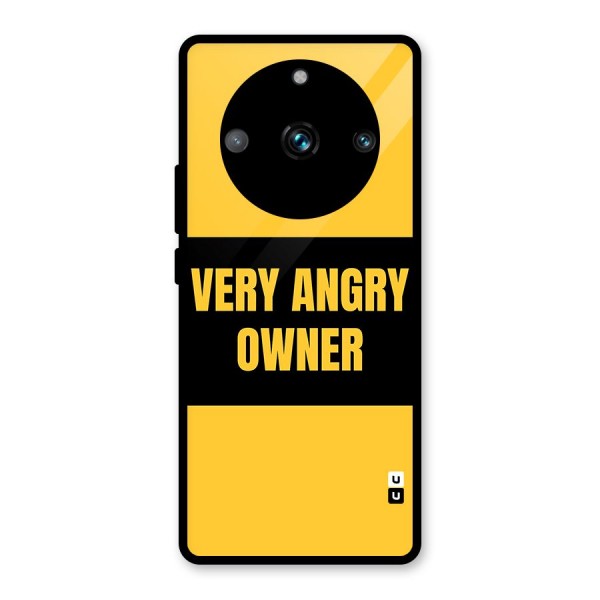 Angry Owner Glass Back Case for Realme Narzo 60 Pro