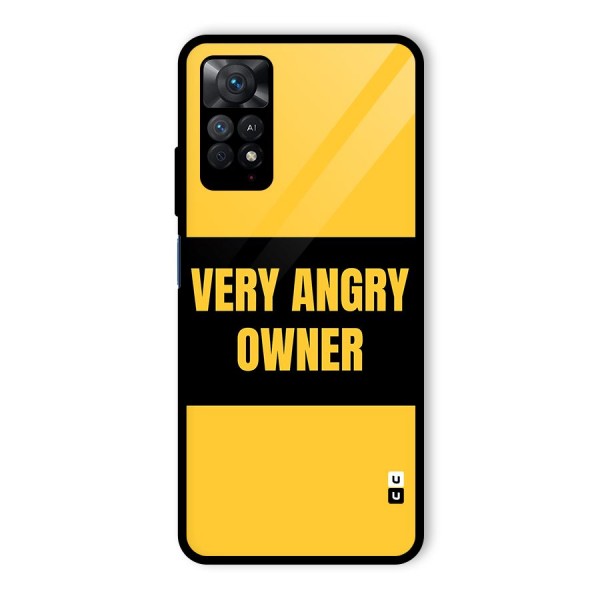 Angry Owner Glass Back Case for Redmi Note 11 Pro