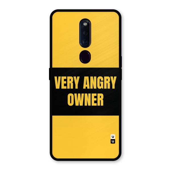 Angry Owner Metal Back Case for Oppo F11 Pro