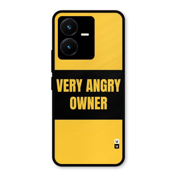 Angry Owner Metal Back Case for Vivo Y22s