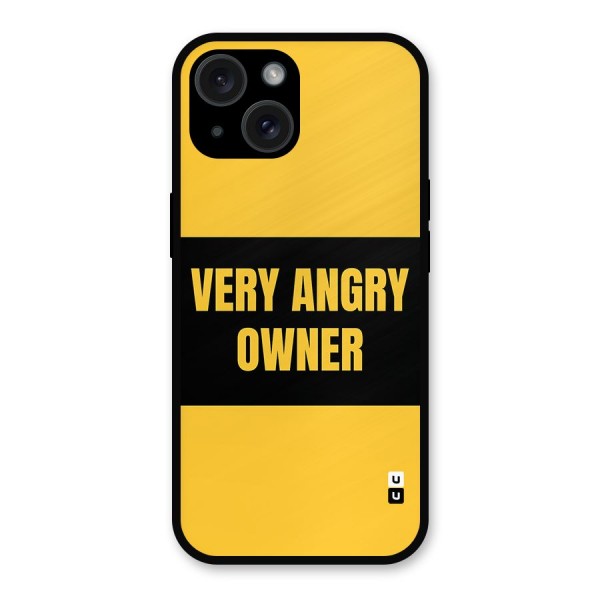 Angry Owner Metal Back Case for iPhone 15