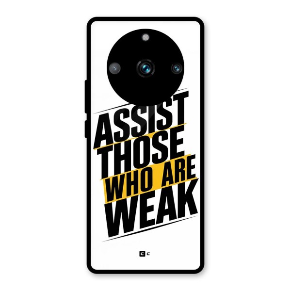 Assist Weak Glass Back Case for Realme 11 Pro