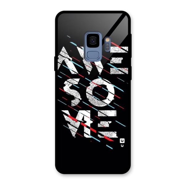 Awesome Me Glass Back Case for Galaxy S9