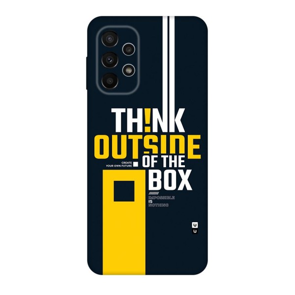 Awesome Think Out Side Back Case for Galaxy A23