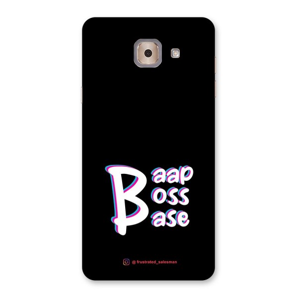 Baap Boss Base Black Back Case for Galaxy J7 Max